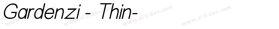 Gardenzi - Thin字体转换